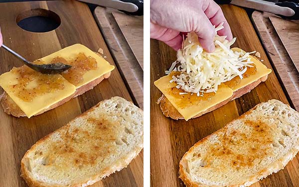 Left picture, spread the jam on the cheese.
Right picture, add the Gruyère