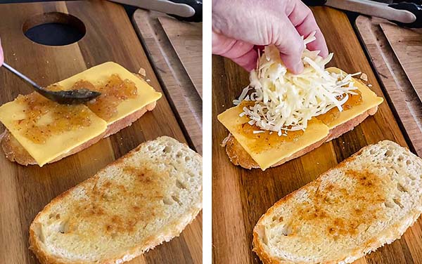 Left picture, spread the jam on the cheese.
Right picture, add the Gruyère 